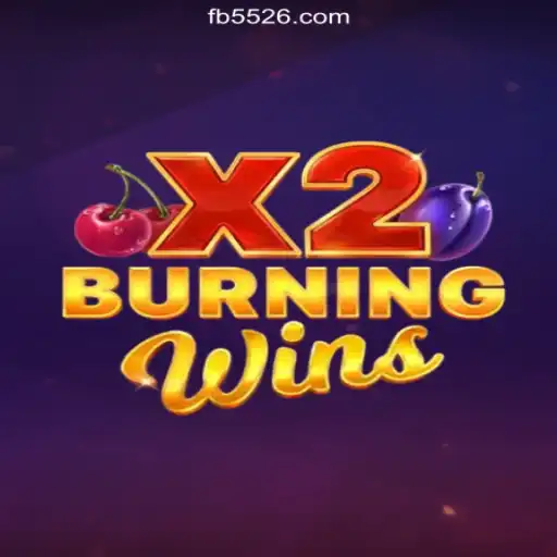 Experience Thrills with BurningWinsX2 on 5526.COM Platform-Online Slots Brasil #1
