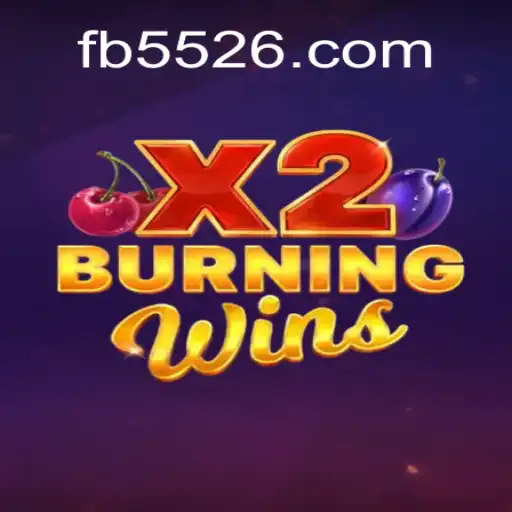 Experience Thrills with BurningWinsX2 on 5526.COM Platform-Online Slots Brasil #1