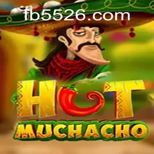Exploring HotMuchacho: The Premier Slot Game on 5526.COM Platform in Brazil