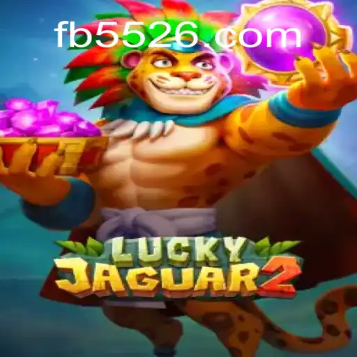 Discover the Thrill of Luckyjaguar2: The Premier Game on 5526.COM Platform-Online Slots Brasil #1