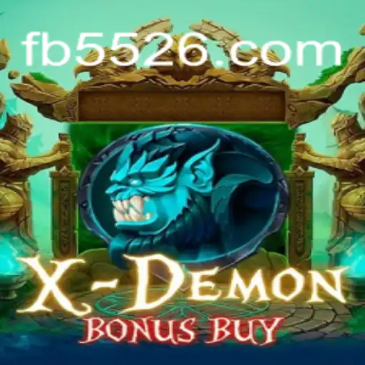 Explore the Thrills of XDemonBonusBuy on the 5526.COM Platform