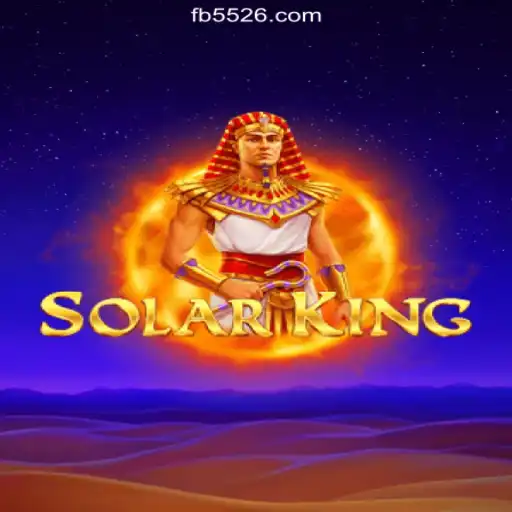 Discover SolarKing: The Premier Online Slot Game on 5526.COM Platform